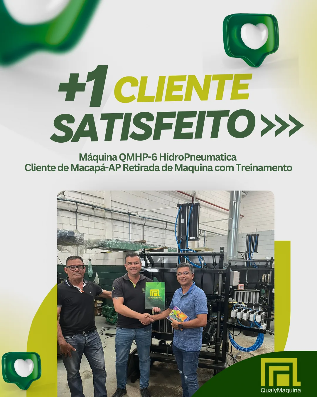 Cliente satisfeito da QualyMaquina